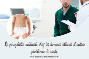 La pénoplastie médicale chez les hommes atteints d'autres problèmes de santé