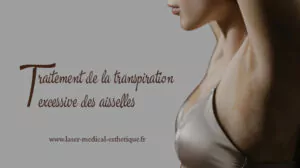 Epilation laser barbe et moustache Traitement de la transpiration excessive des aisselles